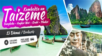 Bangkoka - Kambodža - Krabi - Puketa! 15 neaizmirstamas dienas, viseksotiskākajā Austrumu valstī! Bangkoka - Angkor Wat – Krabi – Phuket! Ekskursiju programma ''Kambodžas pērle''! Dāvanā: Puketas apskates ekskursija ar ''Delfīnu šova'' un ''King Cobra Show'' apmeklējumu!