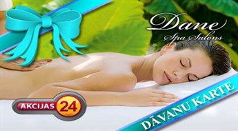 Lieliska dāvana  no salona „Dane Spa”ar 55% atlaidi!