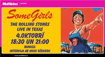 Koncertfilma ROLLING STONES: SOME GIRLS, LIVE IN TEXAS kinoteātrī MULTIKINO – 44%