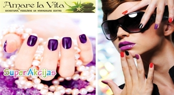 Manikīra un Gelish seanss salonā "AMARE LA VITA"!