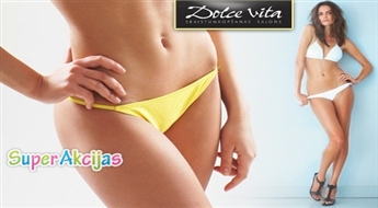 Dolce Vita piedāvā: dziļā bikini vai padušu vaksācija + kāju vaksācija visā garumā!