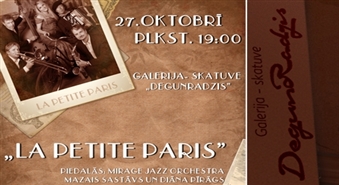 27.10. 19:00 galerija-skatuve "Degunradzis" piedāvā Diānas Pīrāgs un Mirage Jazz Orchestra koncertu "La Petite Paris"!