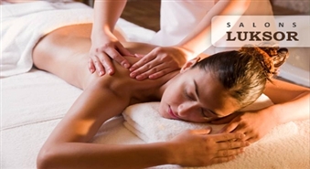Relaksējoša klasiskā masāža gara un ķermeņa harmonijai salonā LUKSOR, tikai Ls 4.99!