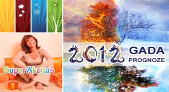 "2012 gada raksturojums" - Personiskā prognoze, izmantojot "Dzīves sezonu" metodiku ar 50% atlaidi!