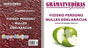 Grāmata: Fizisko personu nulles deklarācija tikai  par Ls 2.52! Autors: Evgēņija Zaiceva.