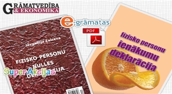 2 e-grāmatas: "Fizisko personu nulles deklarācija" un "Fizisko personu ienākumu deklarācija"! Latviešu vai krievu valodā!