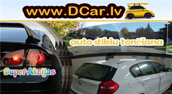 Stiklu tonēšana Jūsu spēkratam autotūninga darbnīcā DCAR.LV ar 55% atlaidi!