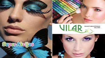 Būt neatvairāmai Jums palīdzēs profesionāli meistari salonā „Vilar”! Dienas, vakara vai kāzu Make-Up!