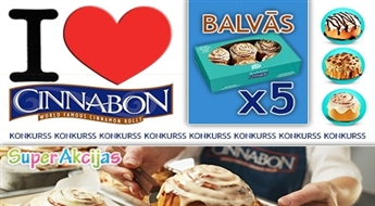 Супер конкурс: "Я люблю CINNABON" с вкусными призами от Cinnabon.lv