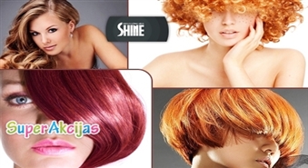 "Shine" piedāvā: matu krāsošana vai šķipsnu balināšana + atjaunojoša maska + matu griezums + veidošana!