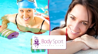 Body Sport: ūdensaerobika + sauna + zaļā tēja (abonements 10 nodarbībām) -50%