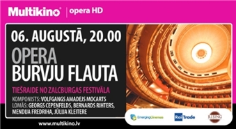 MULTIKINO: opera BURVJU FLAUTA tiešraidē no Zalcburgas festivāla - 50%
