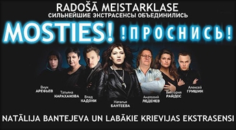 Meistarklase "MOSTIES!" Krievijas spēcīgākie ekstrasensi.  20. augustā.