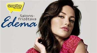 Atsvaidziniet savu izskatu! Matu griezums + veidošana sievietēm salonā "Edema" pašā Rīgas centrā ar 60% atlaidi!