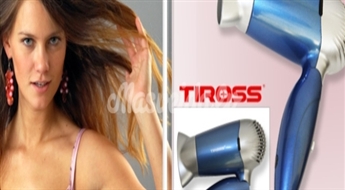 5.49Ls par 10Ls vērtu stilīgu matu fēnu "TIROSS".  "TIROSS" PRODUKTI–ŠVEICES KVALITĀTE PAR LABĀKAJĀM CENĀM.