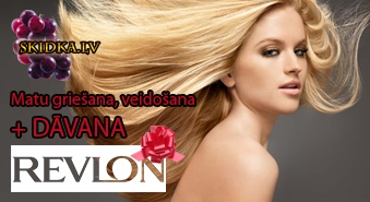 Matu griešana, veidošana + DĀVANA (matu kopšanas līdzekļi no firmas Revlon). Atlaide 50%