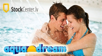 SPA centra Aquadream apmeklējums 1 personai -50%