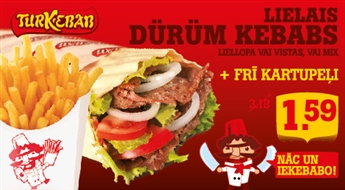 LIELAIS Durum kebabs (vistas, liellopa vai mix) + vidējie frī kartupeļi visās TurKebab filiālēs - 50%