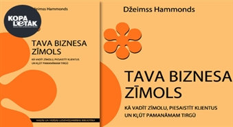 Veiksmīgam biznesam: Grāmata TAVA BIZNESA ZĪMOLS no Lietišķās informācijas dienesta par 64% lētāk