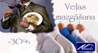 30% atlaide veļas mazgāšanai+5% atlaide apavu un apģērbu remontam un apģērbu šūšanai!