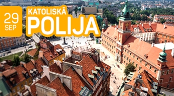 Katoliskā Polija! 3 dienas! Varšava – Čenstohova – Krakova – Velička. Slavenākās valsts baznīcas!