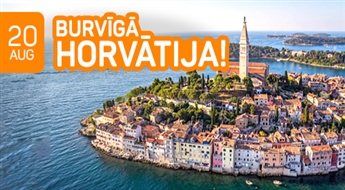 Burvīgā Horvātija! Zeme ar ideālu klimatu, nevainojamu ekoloģiju, tīru jūru un tirkīzsaļu ūdeni! 11 dienas!