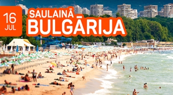 Saulainā Bulgārija! 11 neaizmirstamas un pasakainas dienas ceļojumā uz slaveno Melnās jūras kūrortu 'Saulainais krasts'!