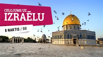 Ceļojums uz Izraēlu! Jeruzaleme - Tel-Aviva - Jafa - Galileja - Nazareta - Nāves jūra - Akko - Jērika! 8 naktis!