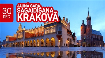 Jaunā gada sagaidīšana Krakovā! 4 dienas! Senā karaļu pilsēta Krakova - Tatru kalnu kūrorta pērle Zakopane!