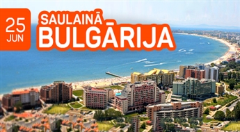 Saulainā Bulgārija! 11 neaizmirstamas un pasakainas dienas ceļojumā uz slaveno Melnās jūras kūrortu 'Saulainais krasts'!