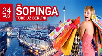 Šopinga tūre uz Berlīni, pavadi neaizmirstamas brīvdienas lielākajā Vācijas tirdzniecības centrā!