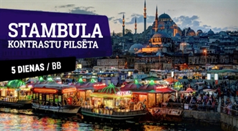 Stambula – kontrastu pilsēta, sapņu pilsēta, cerību pilsēta, pilsēta bez maskas. 5 dienas!