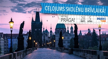 Ceļojums skolēnu brīvlaikā!  Mistiskā Prāga! Prāga – Kutna Hora – Vīne. Visas naktis viesnīcās!