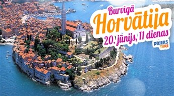 Burvīgā Horvātija! 11 neaizmirstamas dienas Adrijas jūras krastā! Ar iespēju ieraudzīt Melnkalni, Bosniju un Hercegovinu! Bez nakts pārbraucieniem!