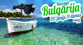 Burvīgā Bulgārija! 11 neaizmirstamas dienas pie Melnās jūras! Ar iespēju ieraudzīt Miškoļci – Bukareste – Nesebra – Sozopole – Stambula! Visas naktis viesnīcās!