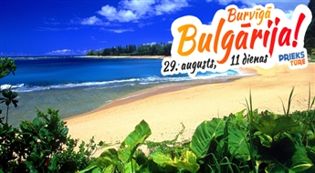 Burvīgā Bulgārija! 11 neaizmirstamas dienas pie Melnās jūras! Ar iespēju ieraudzīt Miškoļci – Bukareste – Nesebra – Sozopole – Stambula! Visas naktis viesnīcās!