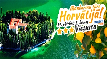 Mandarīnu paradīze! 11 neaizmirstamas dienas Adrijas jūras krastā ar iespēju apmeklēt Melnkalni + Bosniju un Hercegovinu! Visas naktis viesnīcās!