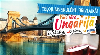 Vīna tūre Ungārijā! Budapešta – Budafoka – Varga Tanya – Sentendre – Vīne! Visas naktis viesnīcās!