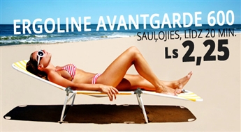 Skaistumkopšanas salons „VERSIJA” piedāvā: izbaudi sauļošanos ERGOLINE AVANTGARDE 600 solārijā ar atlaidi līdz 55%!