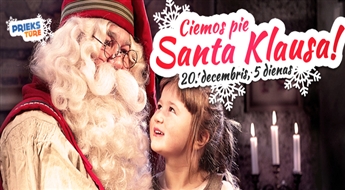 Ciemos pie Santa Klausa! Ziemas pasaka Sniegbaltā Lapzemē!