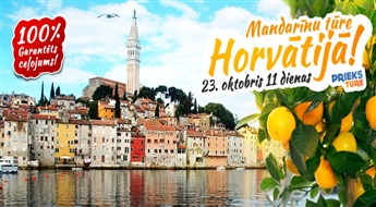 Mandarīnu paradīze! 11 neaizmirstamas dienas Adrijas jūras krastā ar iespēju apmeklēt Melnkalni + Bosniju un Hercegovinu! Bez nakts pārbraucieniem!