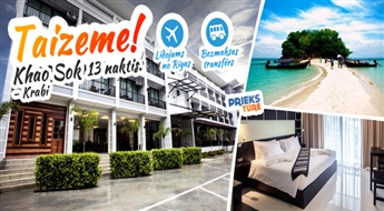 Jaunais gads Taizemē! Bangkoka – Khao Sok - Krabi – Bangkoka. 13 naktis. Agrā rezervēšana!