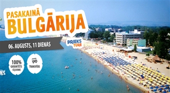 Burvīgā Bulgārija! 11 neaizmirstamas dienas pie Melnās jūras! Ar iespēju ieraudzīt Miškoļci – Bukareste – Nesebra – Sozopole – Stambula! Visas naktis viesnīcās!