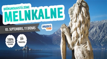 Melnkalne – brīnumskaistā zeme! Miškoļca – Tapolca – Zagreba – Kotora – Skadaras ezers – Taras kanjons - Dubrovnika. 11 dienas