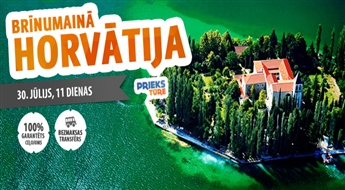 Burvīgā Horvātija! 11 neaizmirstamas dienas Adrijas jūras krastā! Ar iespēju ieraudzīt Melnkalni, Bosniju un Hercegovinu! Bez nakts pārbraucieniem!