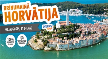 Burvīgā Horvātija! 11 neaizmirstamas dienas Adrijas jūras krastā! Ar iespēju ieraudzīt Melnkalni, Bosniju un Hercegovinu! Bez nakts pārbraucieniem!