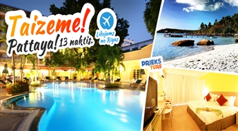 Taizeme 2015: Pattaya – 13 naktis. Bella Express 3*, Agrā rezervēšana!