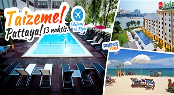 Taizeme 2015: Pattaya – 13 naktis. Bella Express 3*, Agrā rezervēšana!