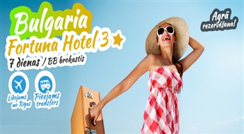 Neaizmirstama atpūta neticamā Bulgārija! Izmanto savu veiksmi un atpūties vienā no 3* viesnīcām! Lidojums + Viesnīcā 3* + Transfērs. Brokastis iekļautas!