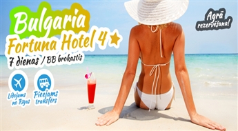 Neaizmirstama atpūta neticamā Bulgārija! Izmanto savu veiksmi un atpūties vienā no 4* viesnīcām! Lidojums + Viesnīcā 4* + Transfērs. Brokastis iekļautas!